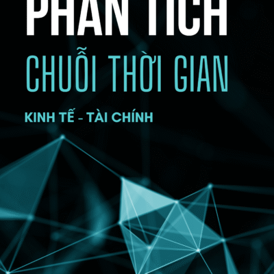 Phân tích chuỗi thời gian trong Kinh tế - Tài chính